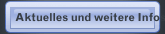 Aktuelles und weitere Infos !